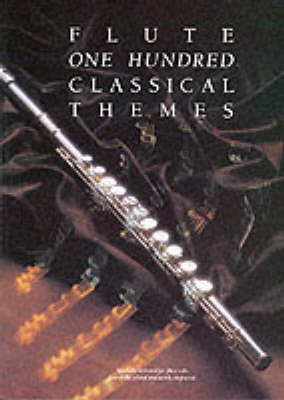 100 Classical Themes For Flute (Paperback)