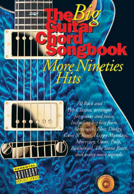 The Big Guitar Chord Songbook: More Nineties Hits (Paperback)