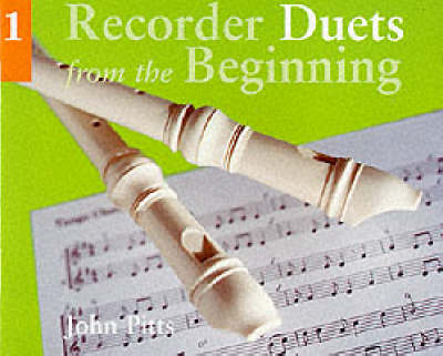 Recorder Duets From The Beginning - John Pitts