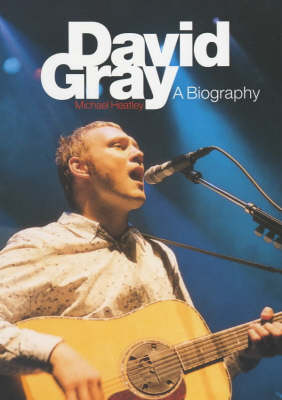 David Gray: A Biography (Paperback)