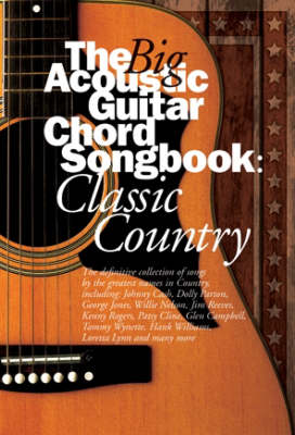 The Big Acoustic Guitar Chord Songbook: Classic Country (Paperback)