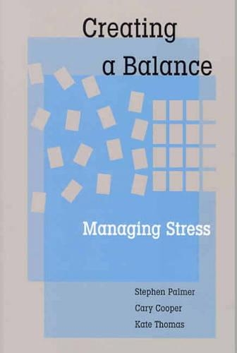 Creating a Balance: Managing Stress (Paperback)