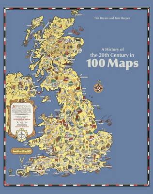 A History of the 20th Century in 100 Maps (Paperback)