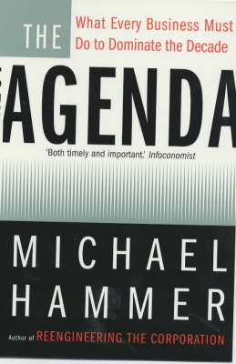The Agenda: What Every Business Must Do to Dominate the Decade (Paperback)