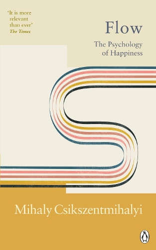 Flow: The Psychology of Happiness (Paperback)