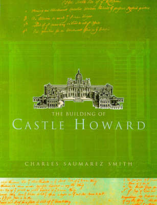 The Building Of Castle Howard (Paperback)