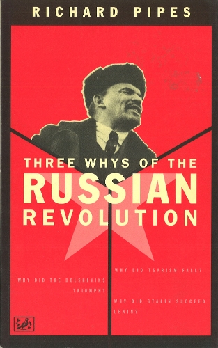 Three Whys Of Russian Revolution (Paperback)
