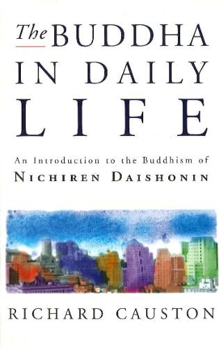 The Buddha In Daily Life - Richard Causton