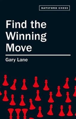 FIND THE WINNING MOVE (Paperback)