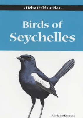 Birds of Seychelles - Helm Field Guides (Paperback)