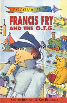 Francis Fry and the OTG - Colour Jets (Hardback)