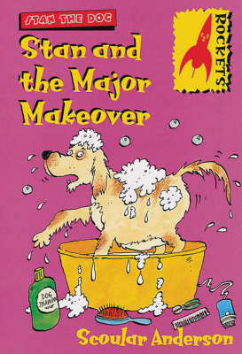 Stan and the Major Makeover - Rockets S. (Paperback)