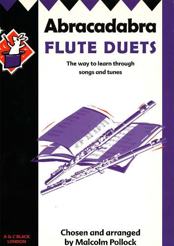 Abracadabra Flute Duets: The Way to Learn Through Songs and Tunes - Abracadabra Woodwind (Paperback)