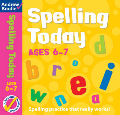 Spelling Today for Ages 6-7 - Spelling Today (Paperback)