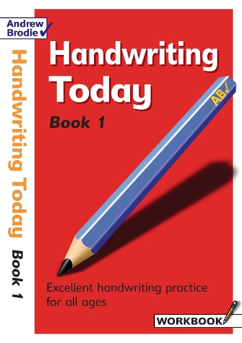 Handwriting Today Book 1 - Handwriting Today (Paperback)