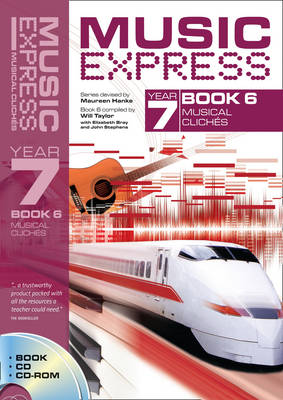 Music Express Year 7 Book 6: Musical Cliches (Book + CD + CD-ROM) - Music Express