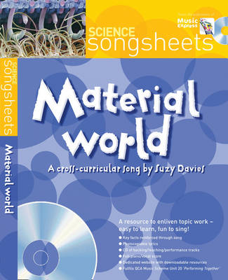 Material World: A Cross-Curricular Song by Suzy Davies - Songsheets