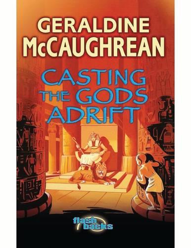 Geraldine McCaughrean Casting the Gods Adrift