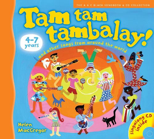 Tam tam tambalay!: And Other Songs from Around the World - Songbooks