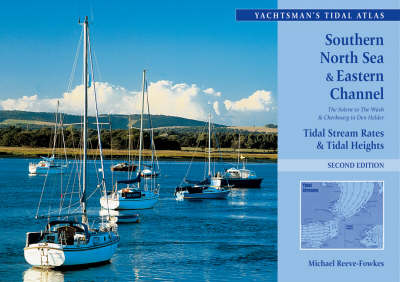 The Yachtsman's Tidal Atlas: Southern North Sea and Eastern Channel (Paperback)