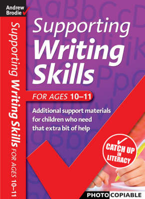 Supporting Writing Skills 10-11 - Supporting Writing Skills (Paperback)