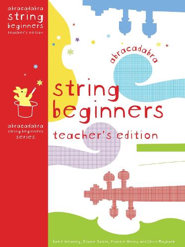 Abracadabra String Beginners Teacher's Edition - Abracadabra Strings Beginners,Abracadabra (Paperback)