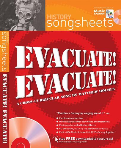 Evacuate, evacuate!: A Cross-Curricular Song by Matthew Holmes - Songsheets