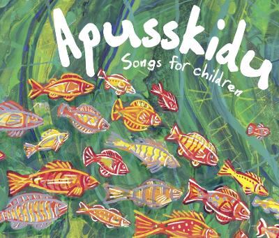 Apusskidu (Triple CD Pack): Songs for Children - Songbooks (CD-Audio)
