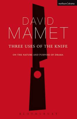 Three Uses of the Knife: On the Nature and Purpose of Drama - Diaries, Letters and Essays (Paperback)