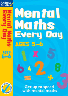 Mental Maths Every Day 5 6 by Andrew Brodie Waterstones