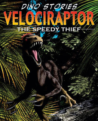 Velociraptor - Dino Stories (Paperback)
