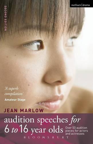 Audition Speeches for 6-16 Year Olds: 50 Audition Pieces for Actors and Actresses - Audition Speeches (Paperback)