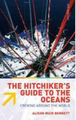 Hitchiker's Guide to the Oceans: Crewing Around the World (Paperback)