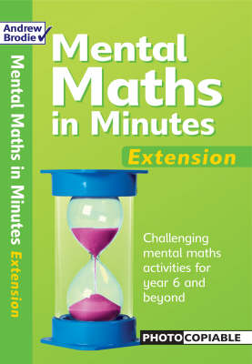 Mental Maths in Minutes Extension by Andrew Brodie Waterstones