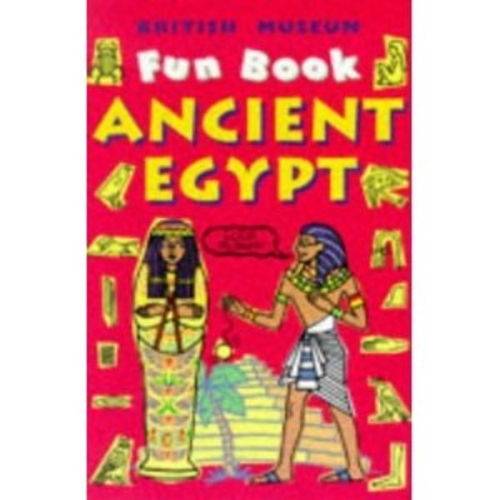 Ancient Egypt - British Museum Fun Books (Paperback)
