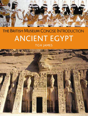 Concise Introduction Ancient Egypt - British Museum Concise Introduction (Paperback)