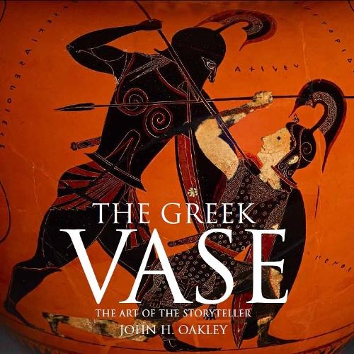 The Greek Vase: Art of the Storyteller (Hardback)