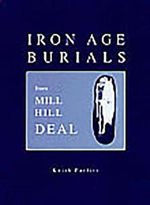 Iron Age Burials (Hardback)