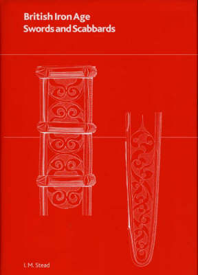 British Iron Age Swords and Scabbards (Hardback)