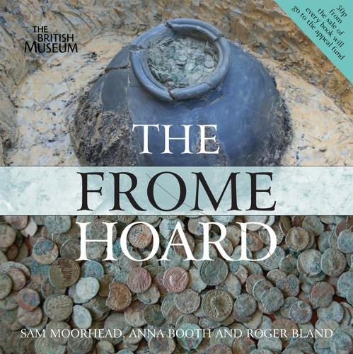The Frome Hoard (Paperback)