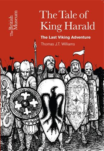 The Tale of King Harald: The Last Viking Adventure (Paperback)