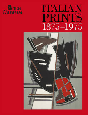 Italian Prints 1875-1975 (Paperback)