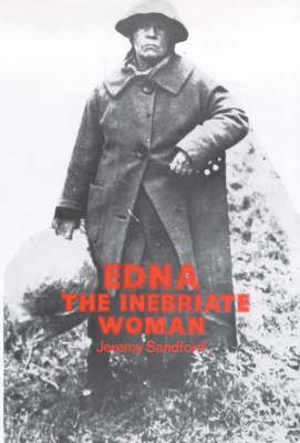Edna the Inebriate Woman (Hardback)