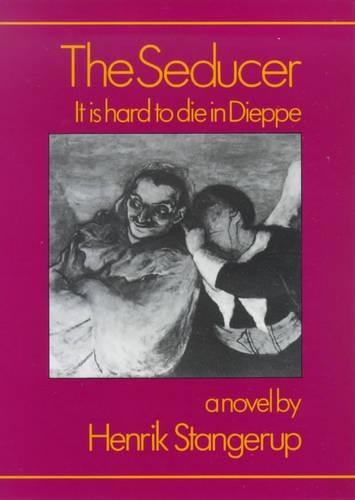 The Seducer: It is Hard to Die in Dieppe (Hardback)