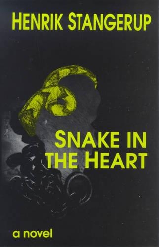 Snake in the Heart (Hardback)