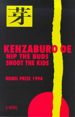 Nip the Buds, Shoot the Kids (Hardback)