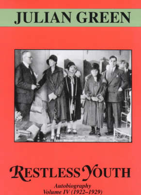 Restless Youth: 1922-29 v. 4: Autobiography (Hardback)