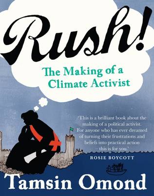 Rush!: The Making of an Activist (Paperback)