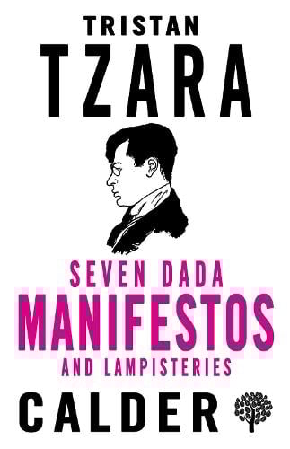 Seven Dada Manifestoes and Lampisteries (Paperback)