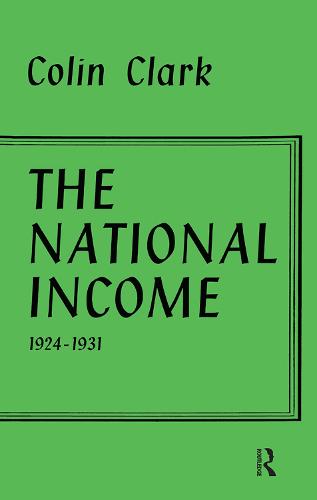 National Income 1924-1931 (Hardback)